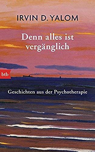 Denn Alles Ist Vergänglich