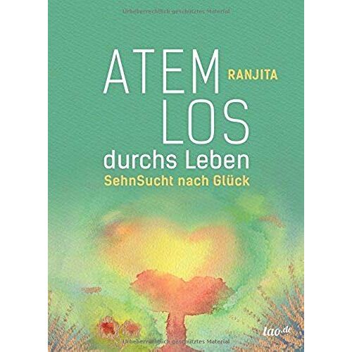 Atemlos Durchs Leben
