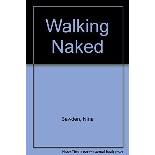 Walking Naked