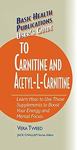User's Guide To Carnitine And Acetyl-L-Carnitine