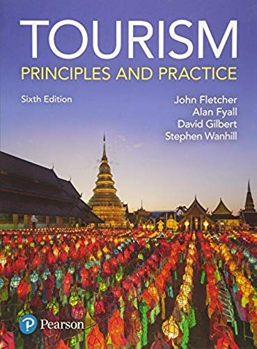 Tourism: Principles And Practice