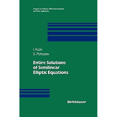 Entire Solutions Of Semilinear Elliptic Equations