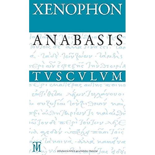 Anabasis / Der Zug Der Zehntausend