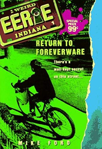 Ei 1: Return Foreverwar (Eerie, Indiana)