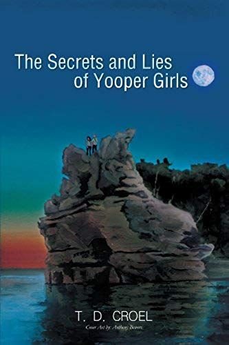 The Secrets And Lies Of Yooper Girls