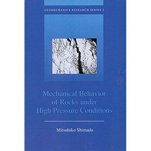 Mechanical Behaviour Of Rocks Under High Pressure Conditions