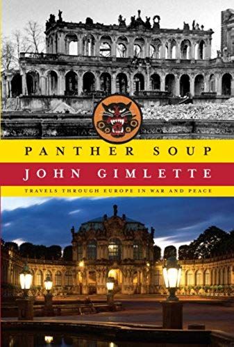Panther Soup: Travels Through Europe In War And Peace