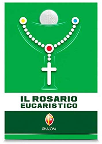 Il Rosario Eucaristico