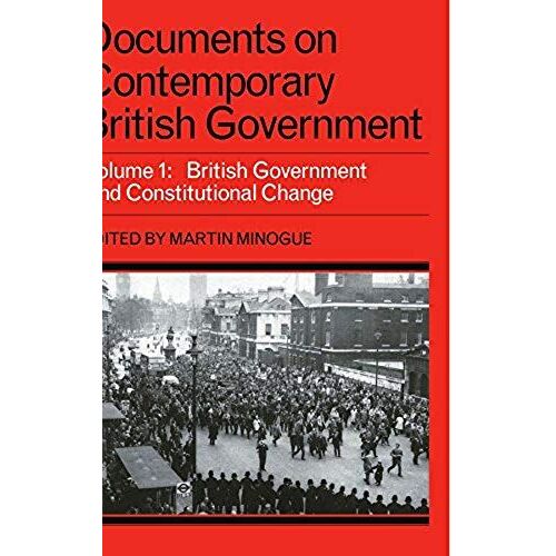 Documents On Contemporary British Government