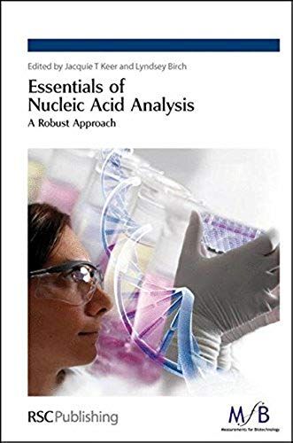 Essentials Of Nucleic Acid Analysis