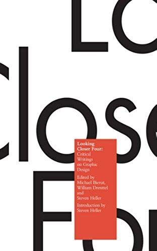 Looking Closer 2 : Critical Writings On Graphic Design