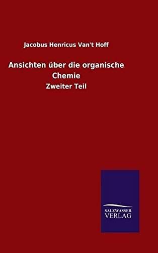 Ansichten Über Die Organische Chemie
