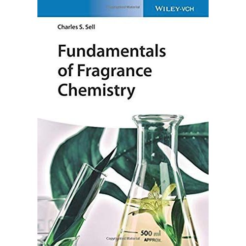 Fundamentals Of Fragrance Chemistry