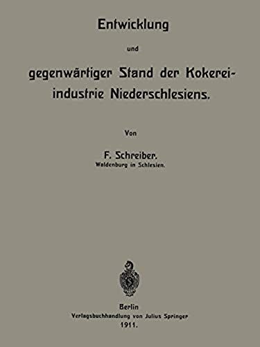 Entwicklung Und Gegenwärtiger Stand Der Kokereiindustrie Niederschlesiens