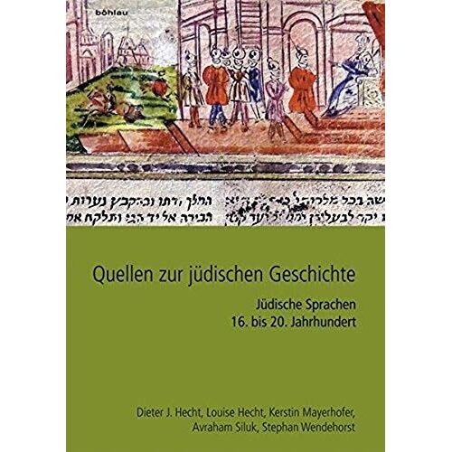Quellen Zur Jüdischen Geschichte Im Heiligen Römischen Reich Und Seinen Nachfolgestaaten