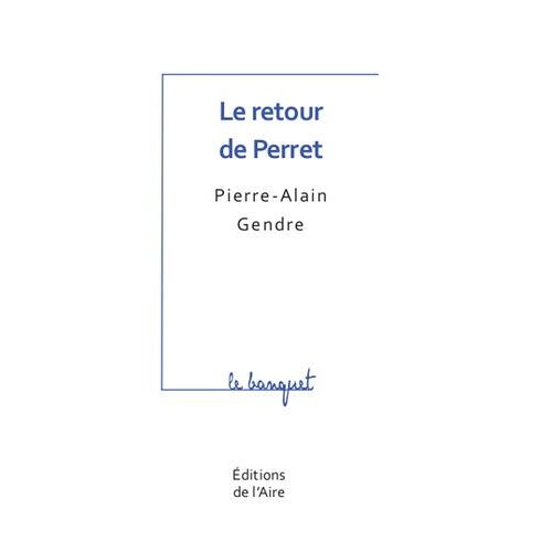 Le Retour De Perret