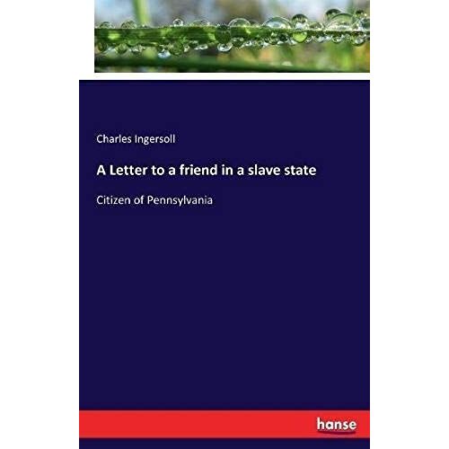 A Letter To A Friend In A Slave State
