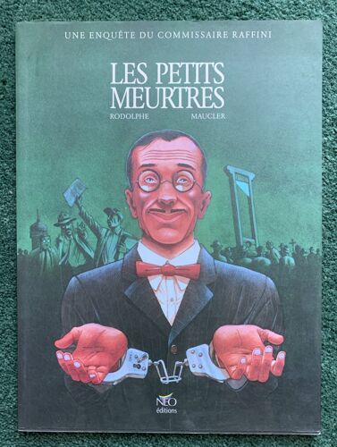 Une Enquête Du Commissaire Raffini - Les Petits Meurtres (Eo 1999, Tl N/S /400 Ex. + Dédicace)