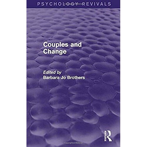 Couples And Change (Psychology Revivals)