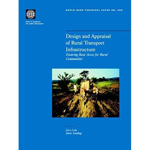 Design And Appraisal Of Rural Transport Infrastructure