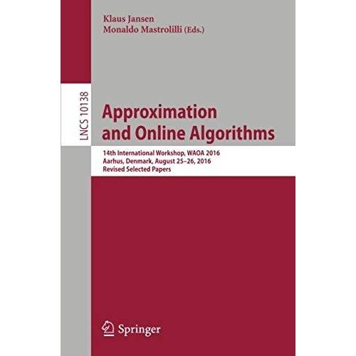 Approximation And Online Algorithms