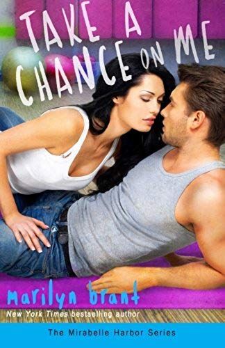 Take A Chance On Me (Mirabelle Harbor, Book 1)