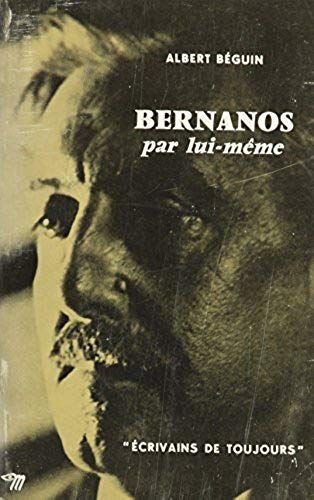 Bernanos Par Lui-Meme