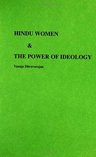 Hindu Women And The Power Of Ideology