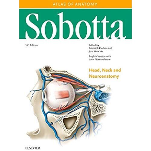 Sobotta Atlas Of Anatomy, Vol. 3, 16th Ed., English/Latin : Head, Neck And Neuroanatomy