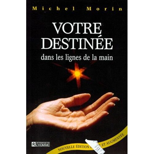 Votre Destinée - Dans Les Lignes De La Main