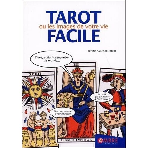Tarot Facile - Le Tarot De Marseille Ou Les Images De Votre Vie
