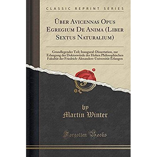 Winter, M: Über Avicennas Opus Egregium De Anima (Liber Sext
