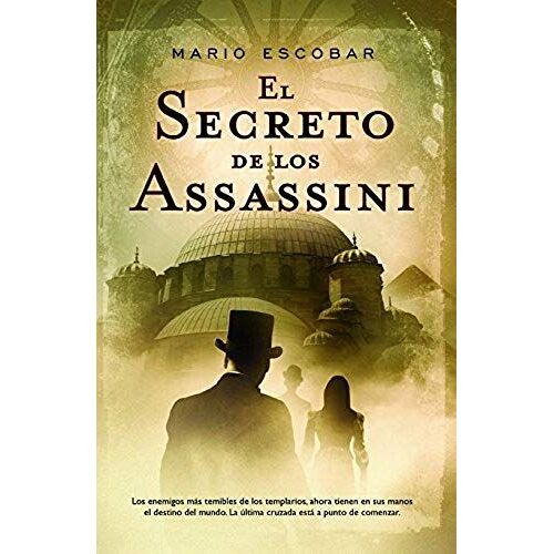 Escobar Golderos, M: Secreto De Los Assassini