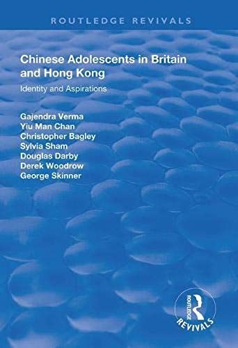 Chinese Adolescents In Britain And Hong Kong