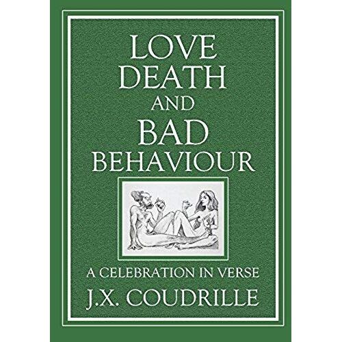 Love, Death And Bad Behaviour