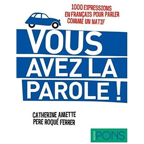En Plein Dans Le Mille 1000 Locuciones En Frances
