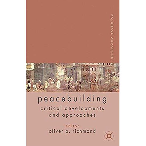 Palgrave Advances In Peacebuilding