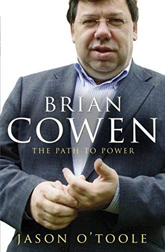 Brian Cowen: The Path To Power