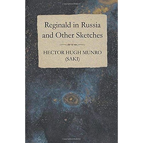Reginald In Russia And Other Sketches