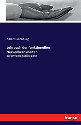 Lehrbuch Der Funktionellen Nervenkrankheiten