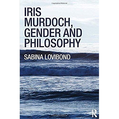 Iris Murdoch, Gender And Philosophy