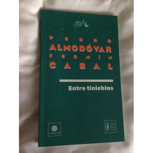 Entre Tinieblas De Pedro Almodovar Y Fermin Cabal - 9788480480345 - En Espagnol