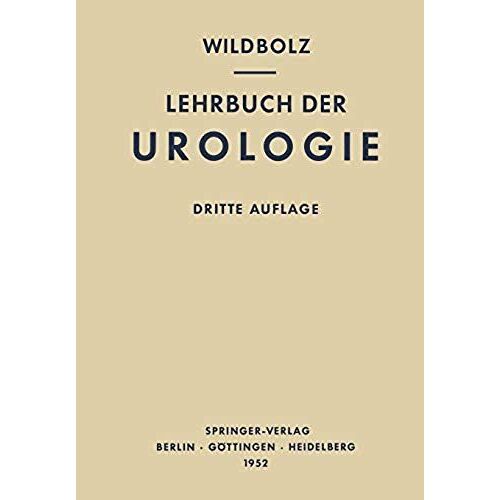 Lehrbuch Der Urologie Und Der Chirurgischen Krankheiten Der Männlichen Geschlechtsorgane