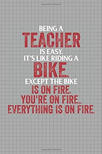 Being A Teacher Is Easy Journal Notebook