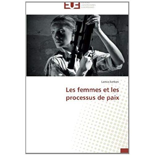 Les Femmes Et Les Processus De Paix