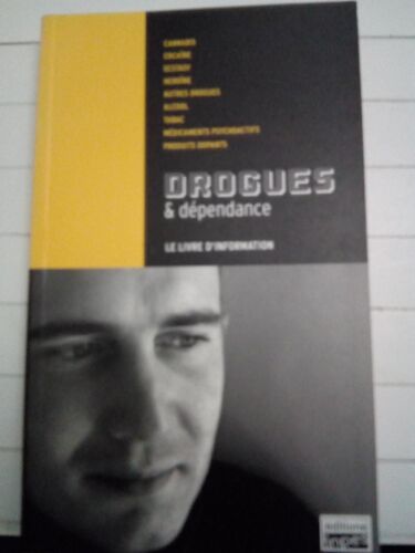 Drogues Et Dépendance