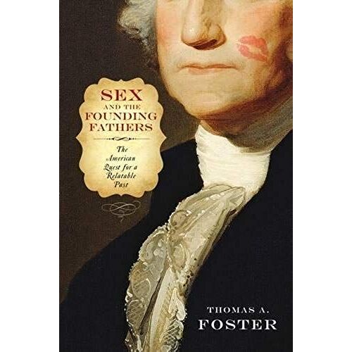 Sex And The Founding Fathers