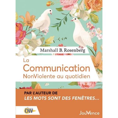La Communication Nonviolente Au Quotidien