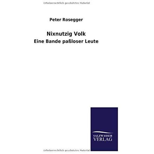 Nixnutzig Volk