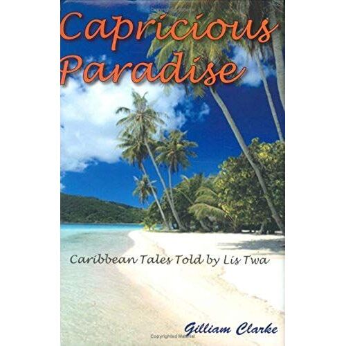 Capricious Paradise